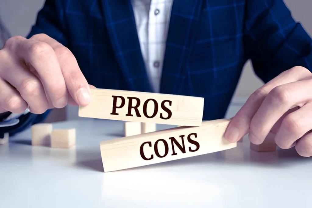 Pros and Cons